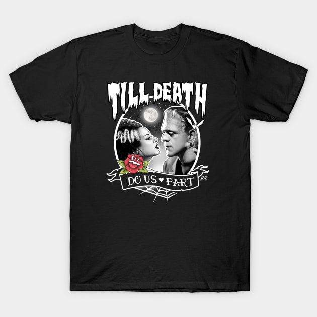 Till Death Do Us Part T-Shirt by Gothic Rose